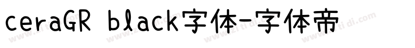 ceraGR black字体字体转换